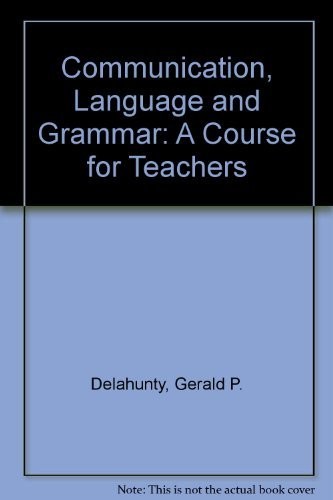 Language, Grammar, and Communication