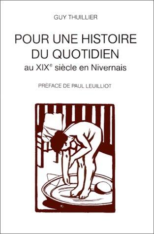 Pour une histoire du quotidien au XIX siecle en Nivernais