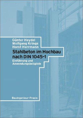 Stahlbeton im Hochbau nach DIN 1045-1