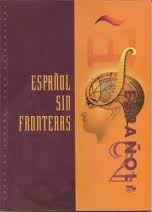 Espanol sin Fronteras: 2 es