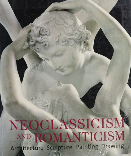 Neoclassicism and Romanticism