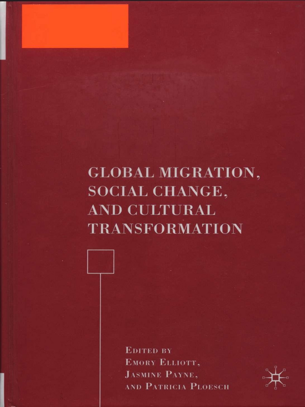 Global Migration, Social Change, and Cultural Transformation