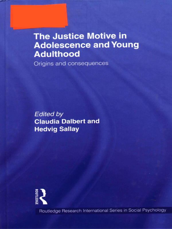 The Justice Motive in Adolescence and Young Adulthood