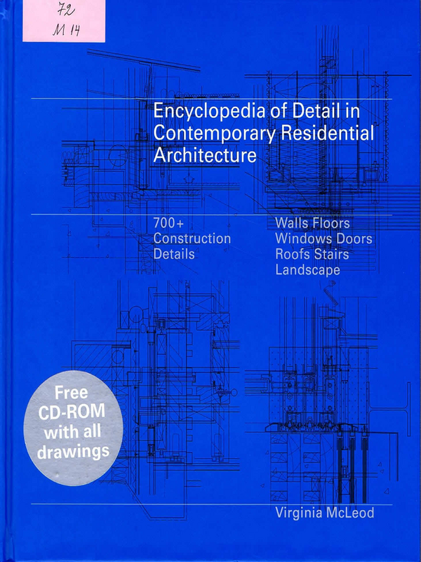 Encyclopedia of Detail in Contemporary Residenial Architecture