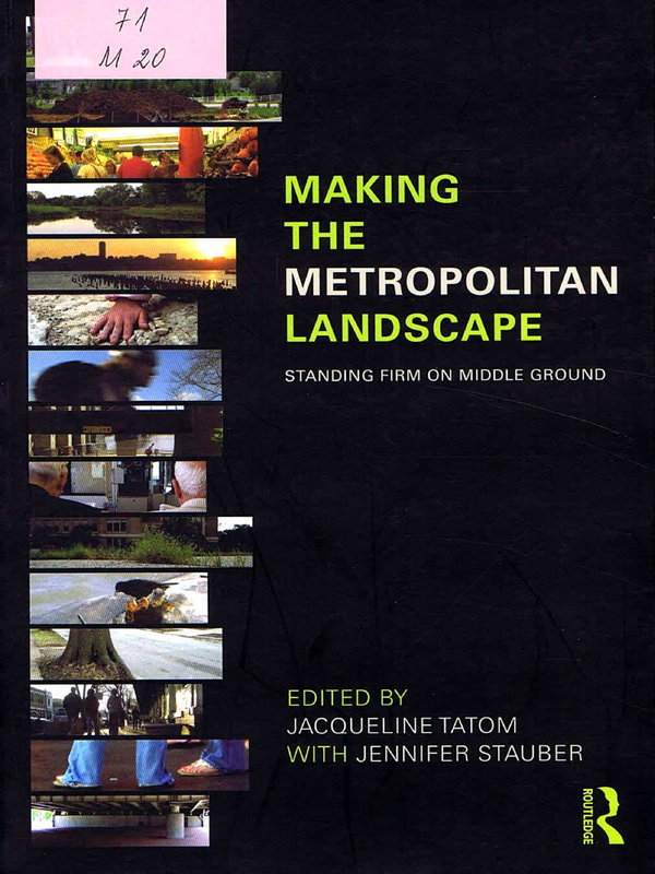 Making the Metropolitan Landscape