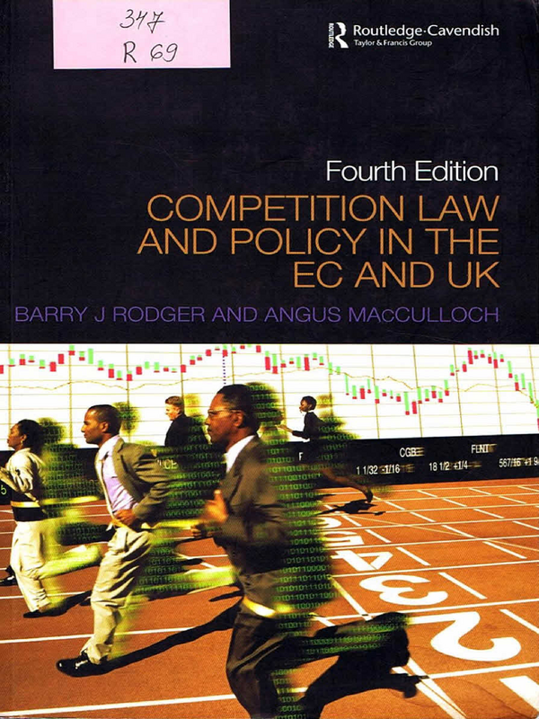 Competition Law and Policy in the EC and UK