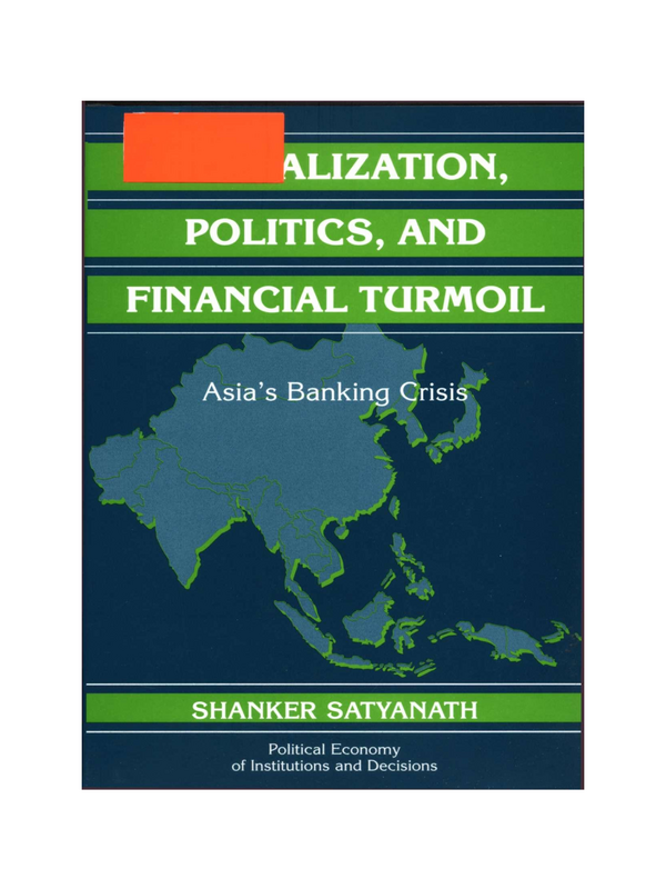 Globalization, Politics, and Financial Turmoil