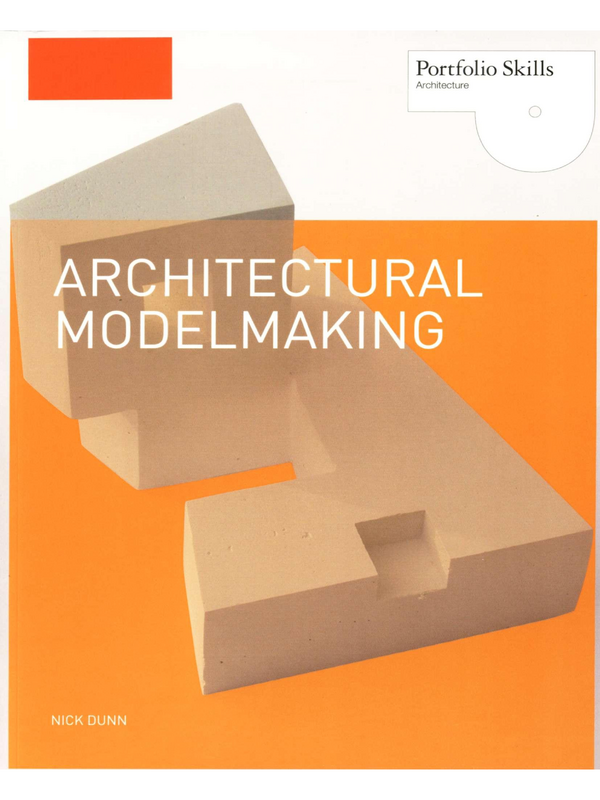 Architectural Modelmaking