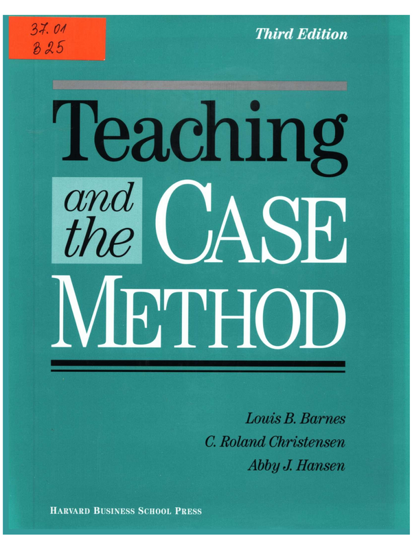 Teaching and the Case Method