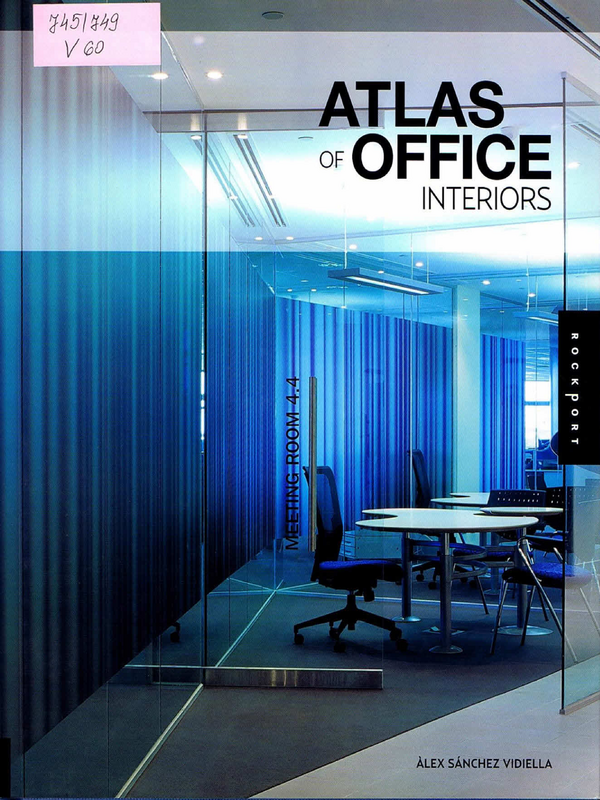 Atlas of Office Interiors