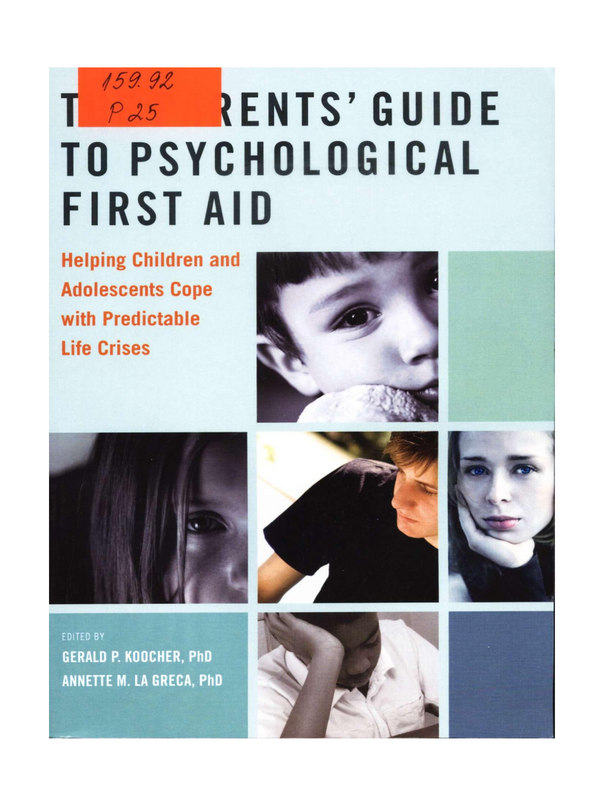 The Parents' Guide to Psychological First Aid