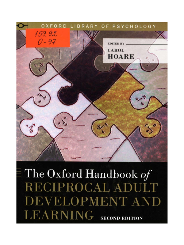 The Oxford Handbook of Reciprocal adult Development and Learning