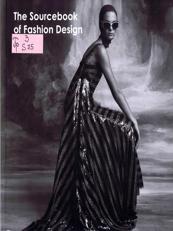 The Sourcebook of Fashion Design