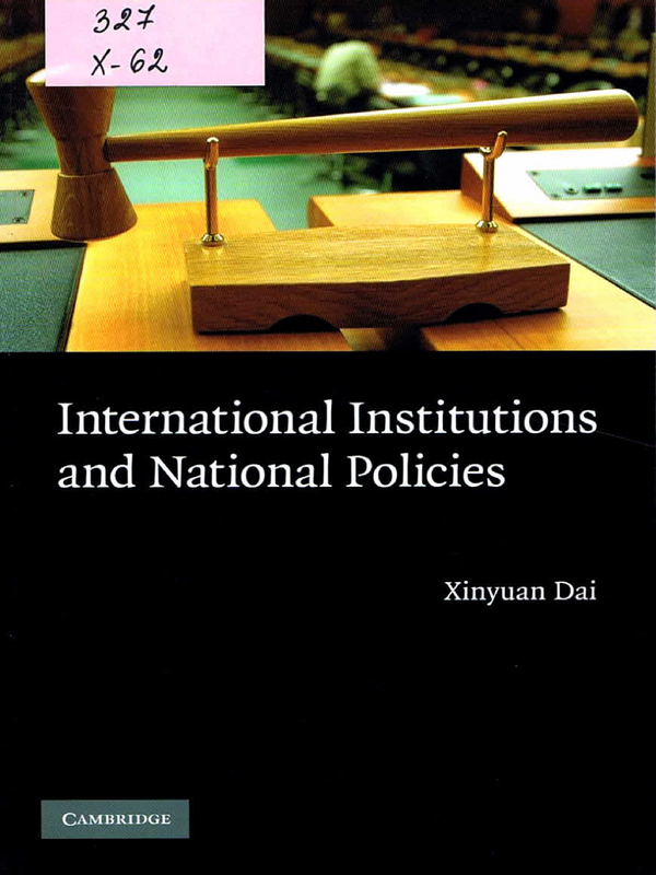 International Institutions and National Policies