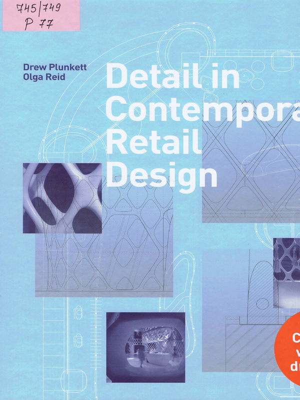 Detail in Contemporary retail Design