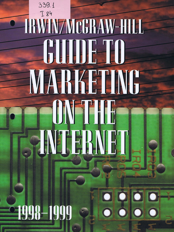 Irwin/McGraw-Hill Guide to Marketing on the Internet