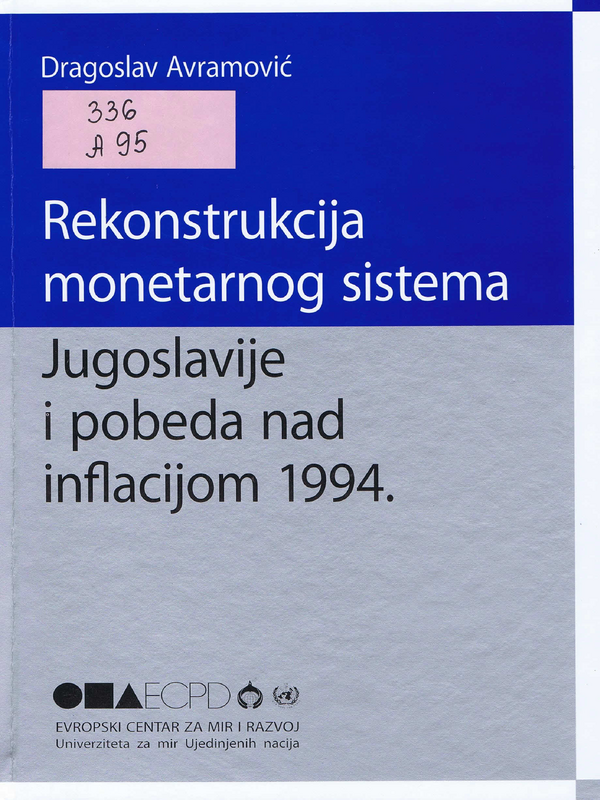 Rekonstrukcija monetarnog sistema Jugoslavije i pobeda nad inflacijom 1994