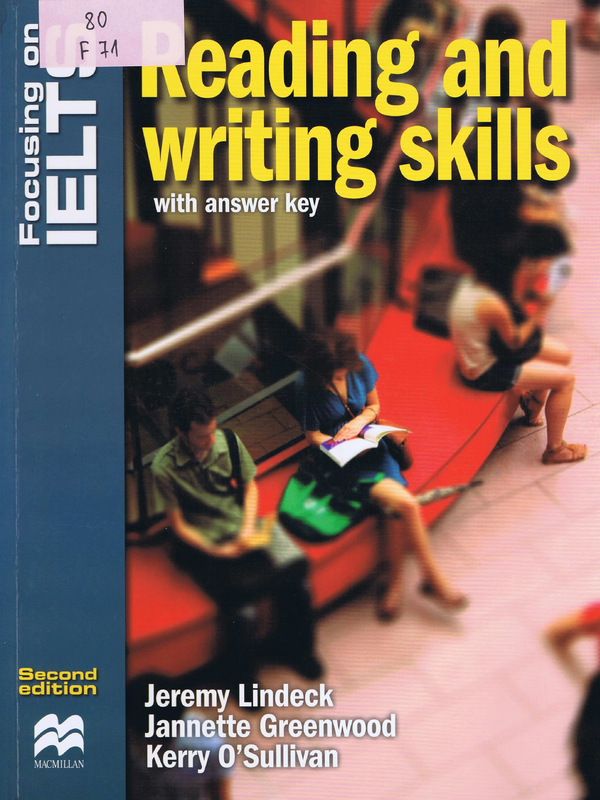 Focusing on IELTS: Reading and writing skills