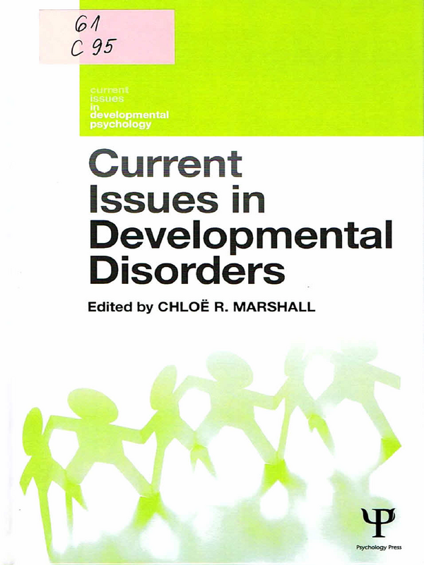 Current Issues in Developmental Disorders