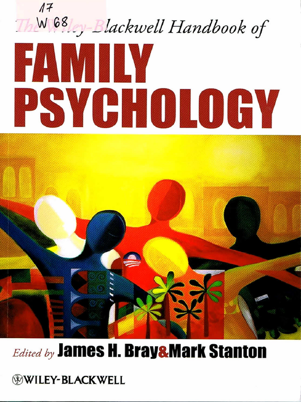 The Wiley-Blackwell Handbook of Family Psychology