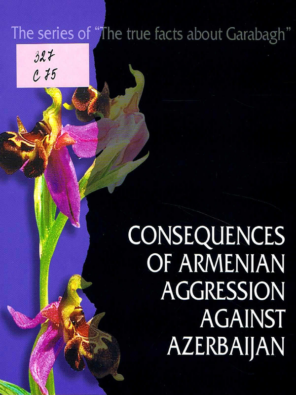 Consequences of Armenian aggression against Azerbaijan