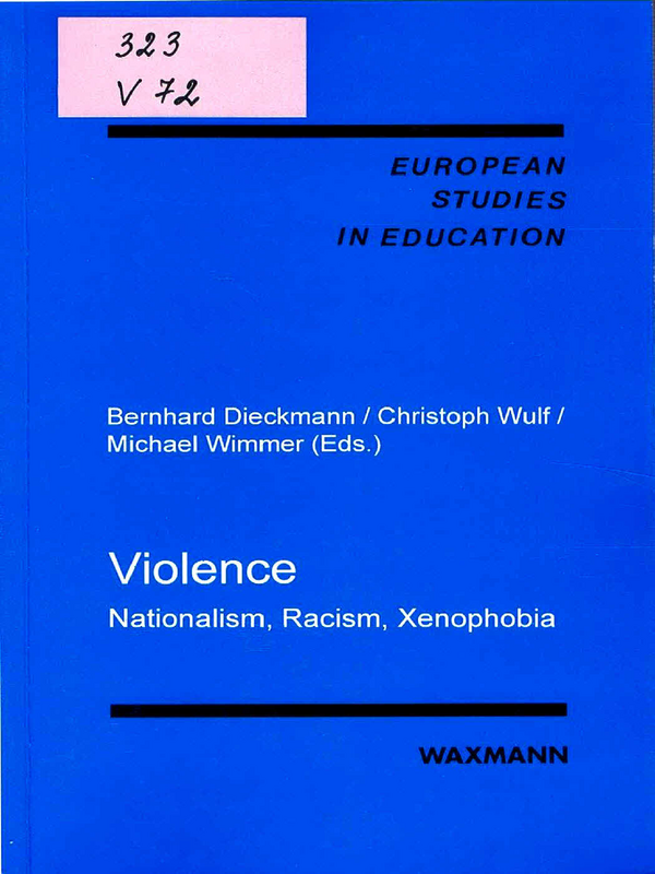 Violence - Racism, Nationalism, Xenophobia