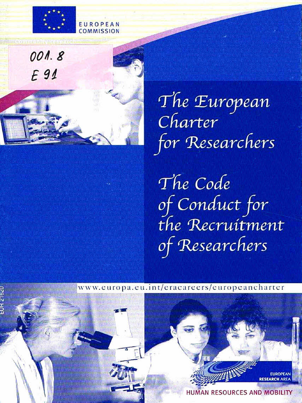 The European Charter for Researchers. The Code of Conduct for the Recruitment of Researchers