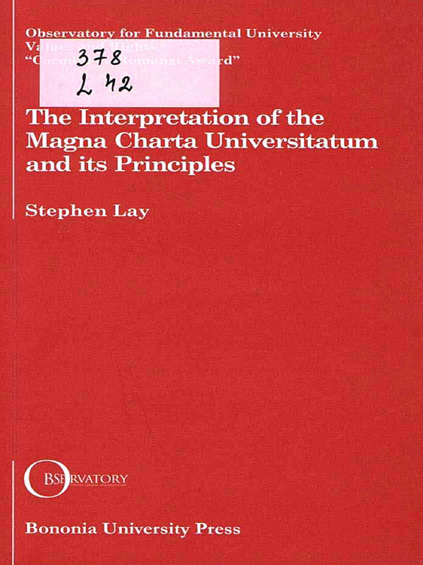 The Interpretation of the Magna Charta Universitatum and its Principles