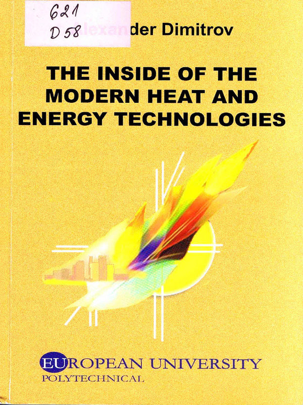 The Inside of  the Modern Heat and Energy Technology