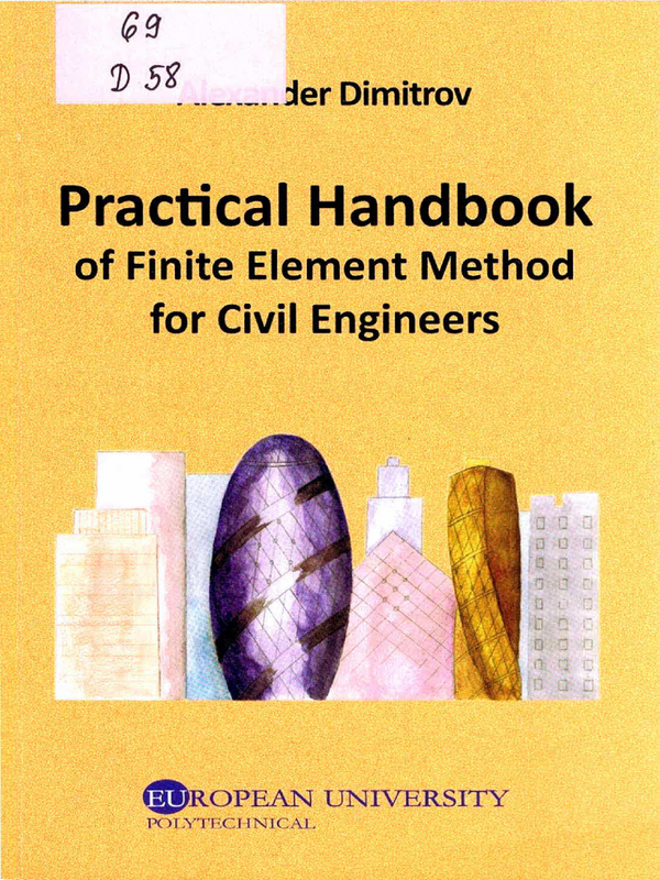 Practical Handbook of Finite Element Method for Civil Engineers