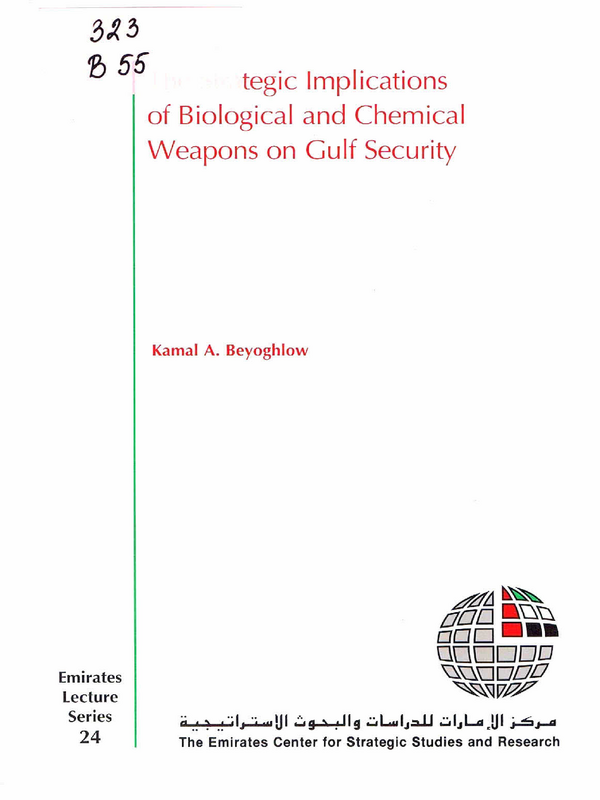 The Strategic Implications of Biological and Chemical weapons on Gulf Security