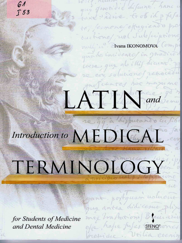 Latin and Introduction to Medical Terminology for Students of Medicine and Dental Medicine