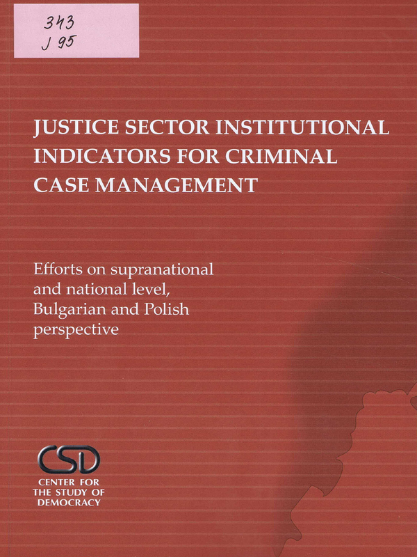 Justice sector institutional indicators for criminal case management