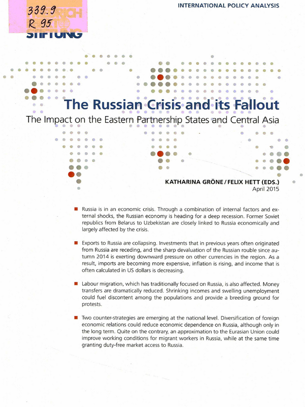 The Russian Crisis and its Fallout