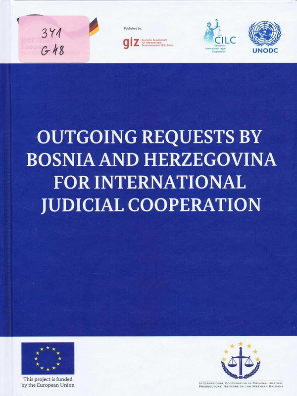 Outgoing Requests by Bosnia and Herzegovina for International Judicial Cooperation