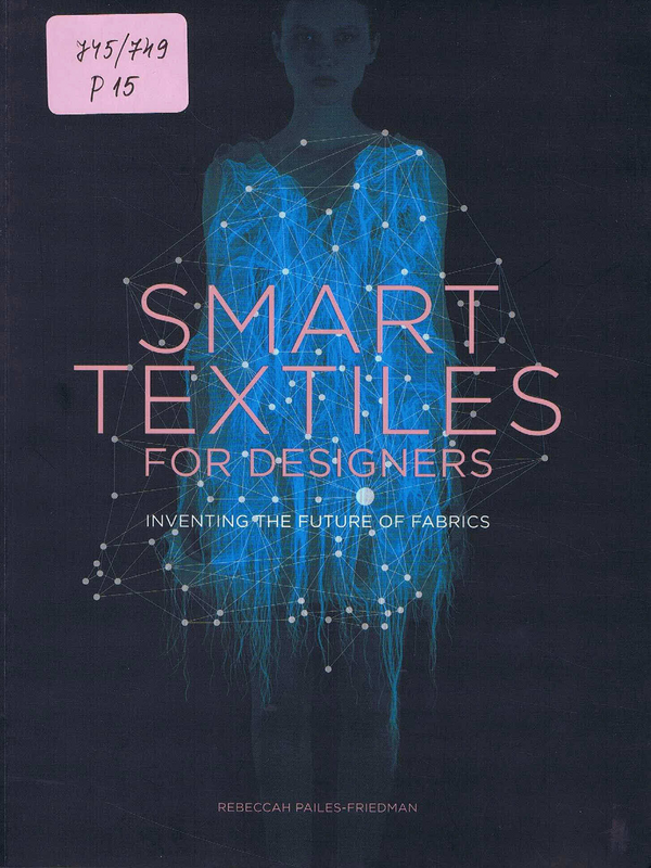 Smart Textiles for Designers