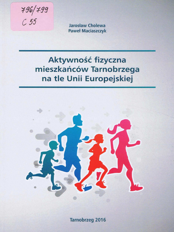 Aktywnosc fizyczna mieszkancow Tarnobrzega na tle Unii Europejskiej