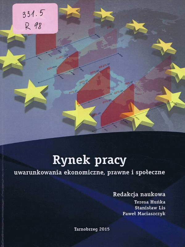 Rynek pracy - uwarunkowania ekonomiczne, prawne i spoleczne