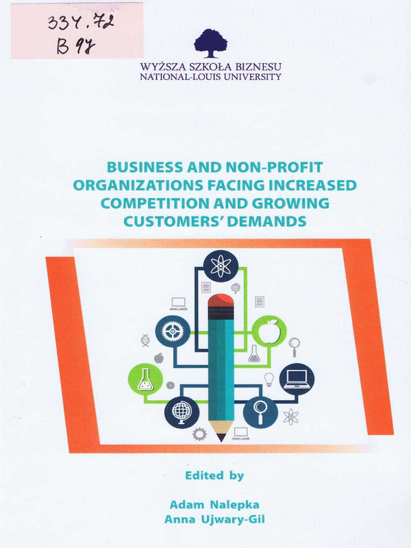 Business and Non-profit Organizations Facing Increased Competition and Growing Costumers' Demands