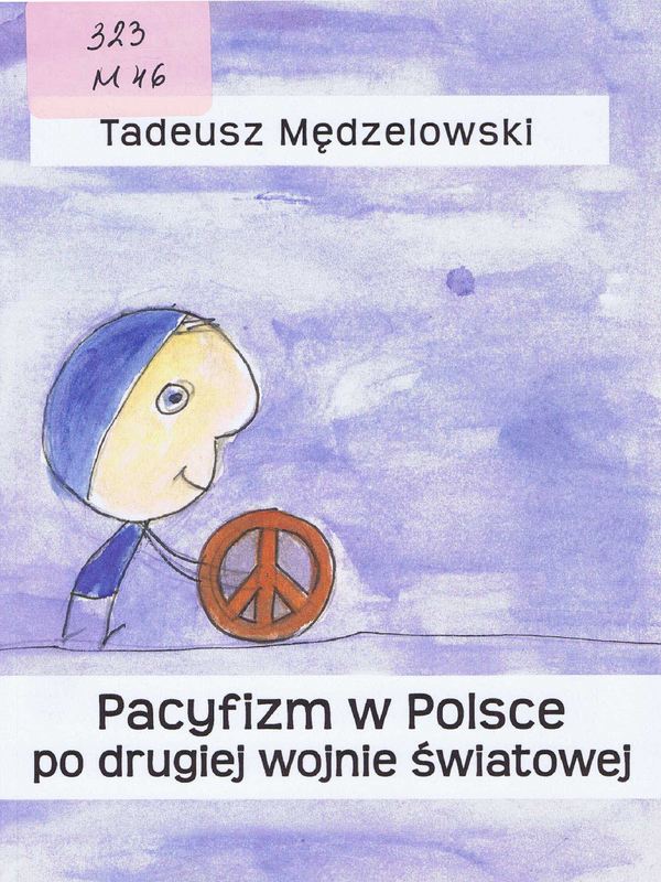 Pacyfizm w Polsce po drugiej wojnie swiatowej