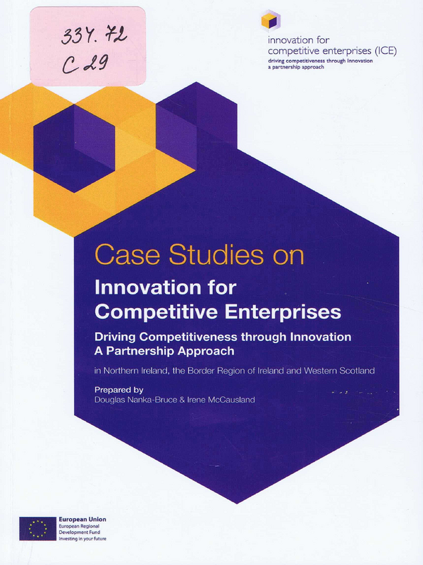 Case Studies on Innovation for Competitive Enterprises