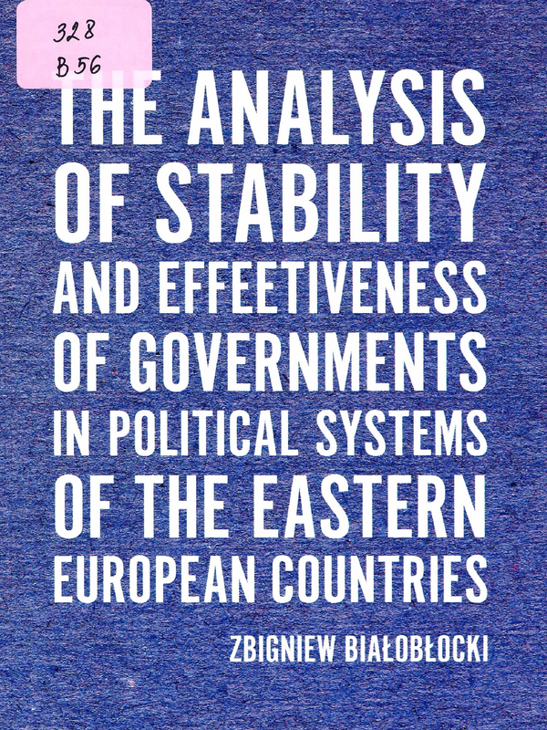 The analysis of stability and effectiveness of governments in political systems of the Eastern European countries