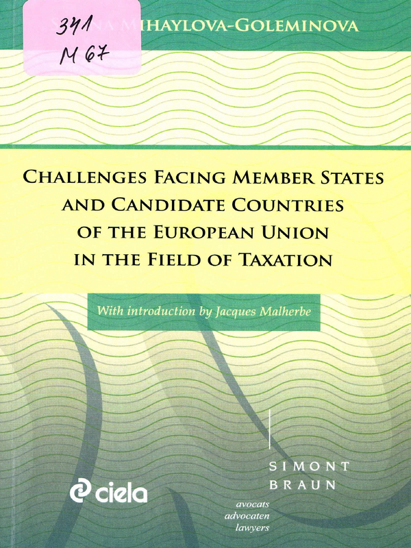 Challenges Facing Member States and Candidate Countries of the European Union in the Field of Taxation