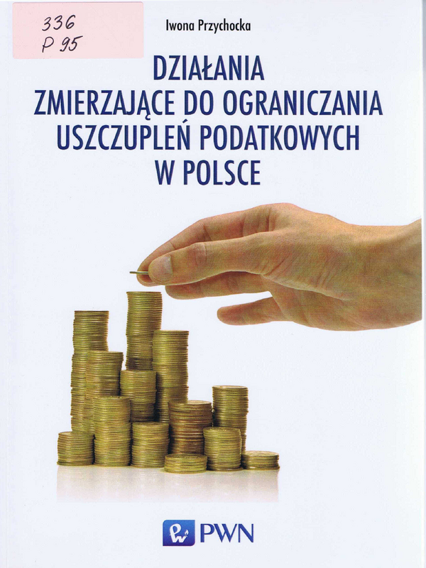 Dzialania zmierzajace do ograniczania uszczuplen podatkowych w Polsce