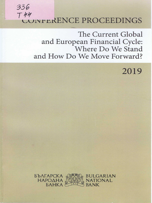 The Current Global and European Financial Cycle: Where Do We Stand and How Do We Move Forward?