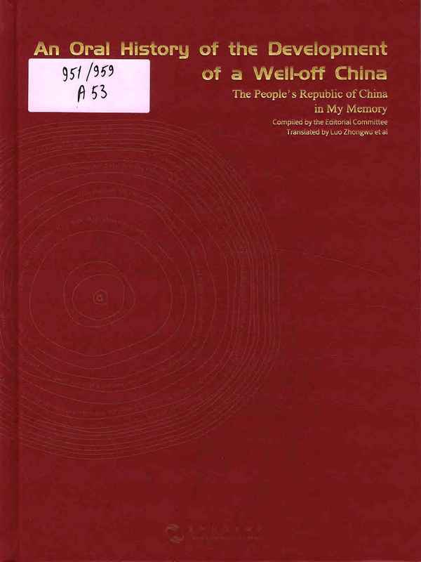 An Oral History of the Development of a Well-off China