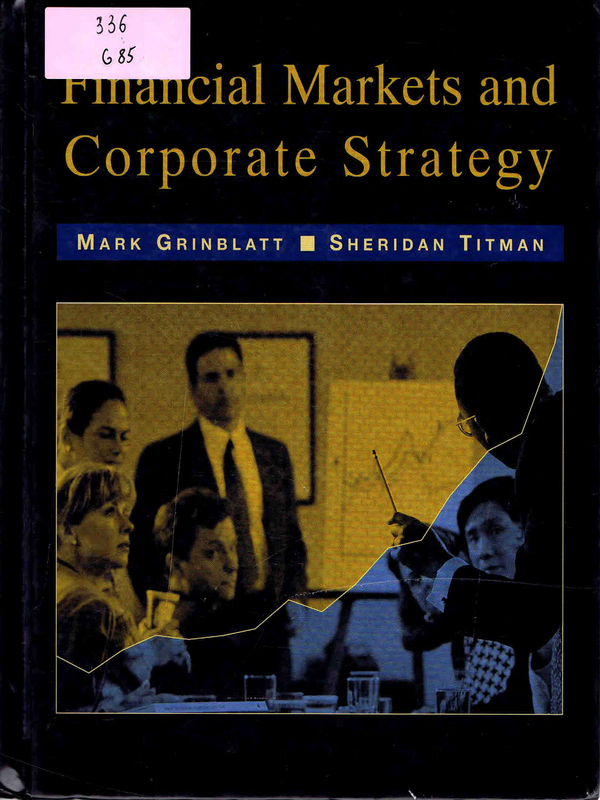 Financial Markets and Corporate Strategy