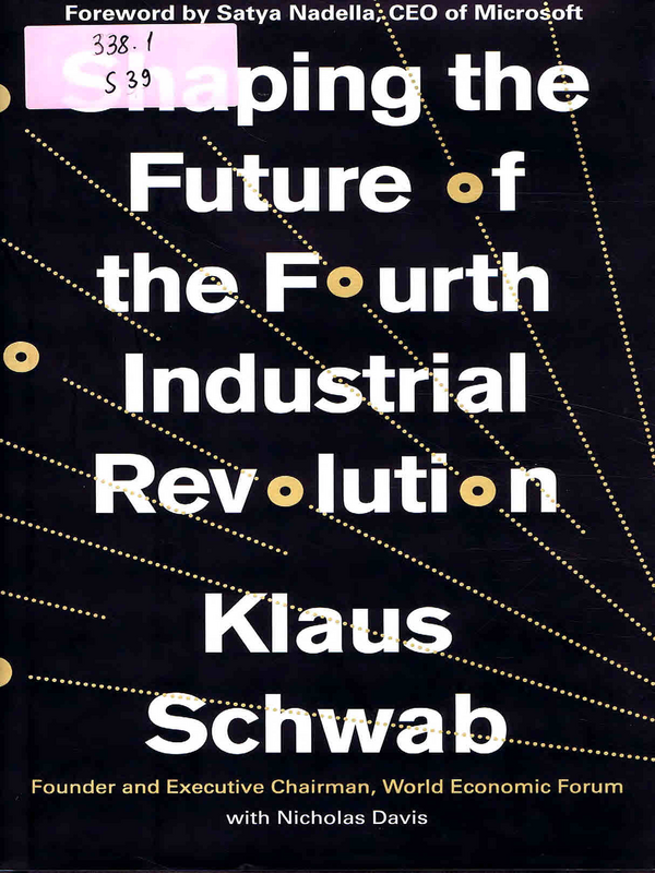 Shaping the Future of the Fourth Industrial Revolution