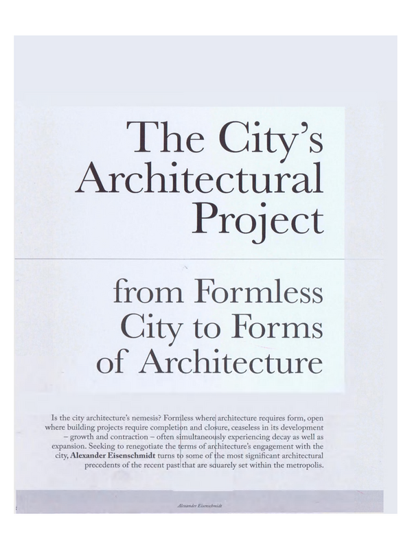 The City's Architectural project from Formless City to Forms of Architecture