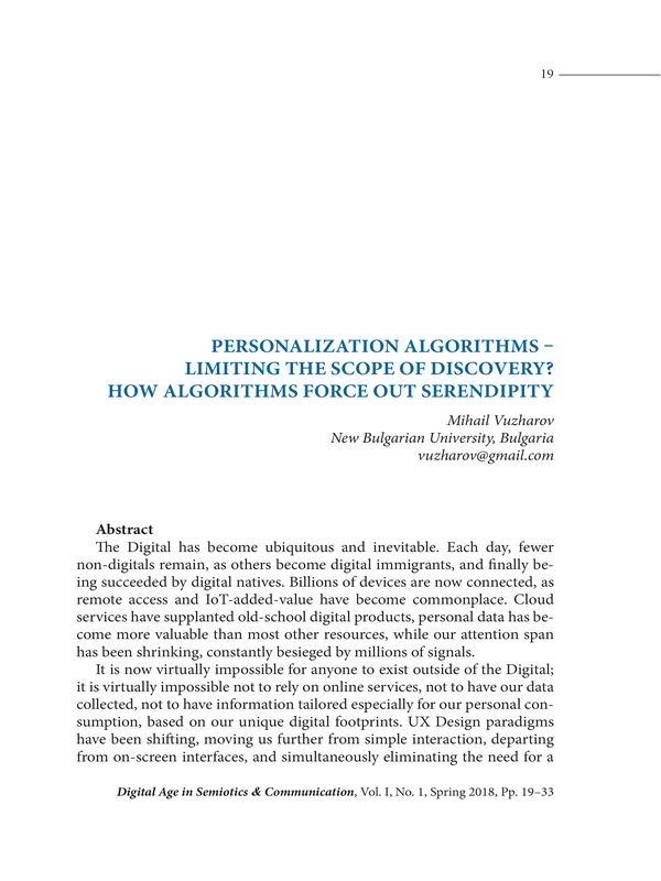 Personalization algorithms - limiting the scope of discovery? How algorithms force out serendipity